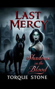 Last Mercy: Shadows in the Blood