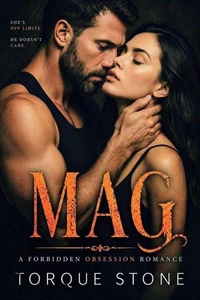 Mag: A Forbidden Obsession Romance