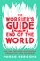 The Worrier's Guide to the End of the World. Love, Loss, and Other Catastrophes--through Italy, India, and Beyond