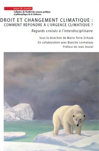 Droit et changement climatique : comment réponde à l'urgence climatique ?