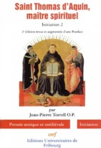Saint Thomas D'Aquin, Maitre Spirituel. Initiation 2
