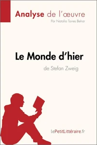 Le monde d'hier de Stefan Zweig