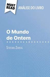 O Mundo de Ontem de Stefan Zweig