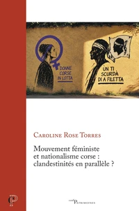 Mouvement féministe et nationalisme corse : clandestinités en parallèle ?