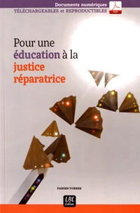 Pour une éducation à la justice réparatrice
