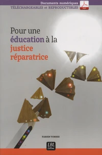 Pour une éducation à la justice réparatrice