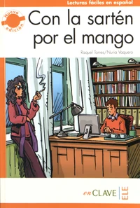 Con la sartén por el mango