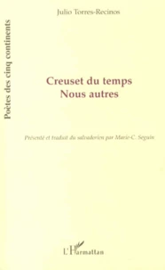 Creuset du temps ; Nous autres