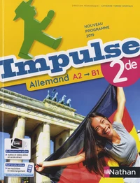 Allemand 2de A2>B1 Impulse