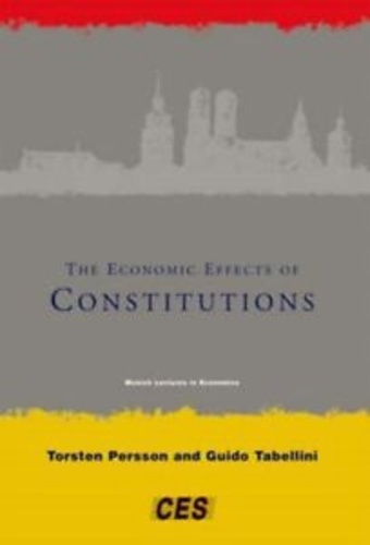 Torsten Persson - The Economic Effects of Constitutions.