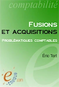 Fusions et acquisitions - Problématiques comptables