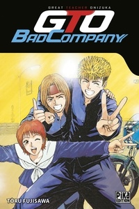 Tôru Fujisawa - GTO Bad Company : .