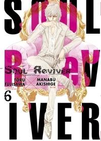 Tôru Fujisawa et Manabu Akishige - Soul Reviver Tome 6 : .