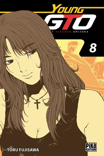 Young GTO ! Tome 8