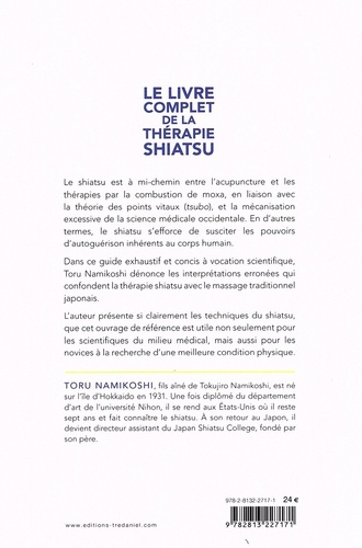 Le livre complet de la thérapie shiatsu. Santé et vitalité au bout de vos doigts