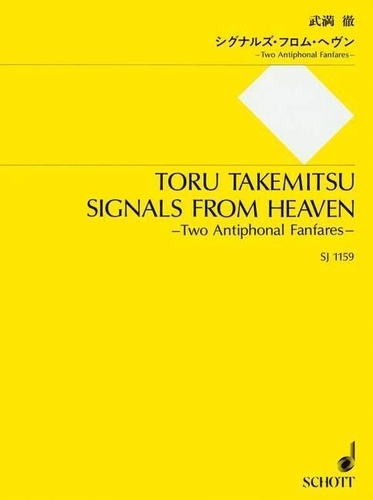 Tôru Takemitsu - Signals from Heaven (Signaux célestes) - Deux fanfares antiphonales. wind instrumentsensemble. Partition d'étude..