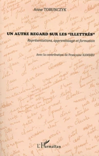 Un autre regard sur les "illettrés"