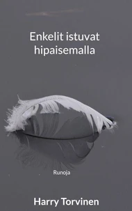 Enkelit istuvat hipaisemalla
