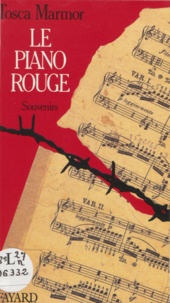 Tosca Marmor - Le Piano rouge - Souvenirs.