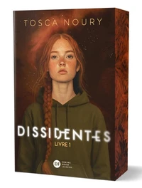 Dissidentes Tome 1