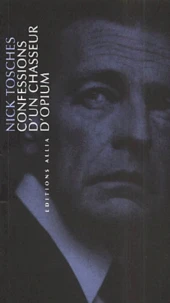 Confessions d'un chasseur d'opium