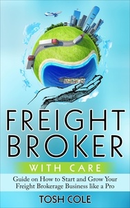  Tosh Cole - Freight Broker with Care.