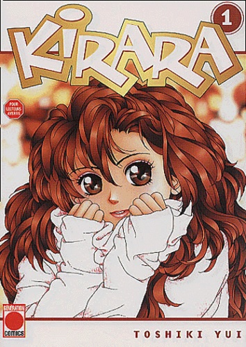 Toshiki Yui - Kirara. Tome 1.