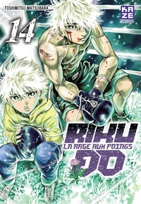 Rikudo, la rage aux poings Tome 14