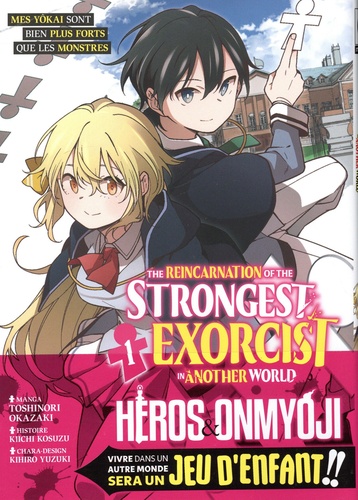 The reincarnation of the strongest exorcist in another world Tome 1