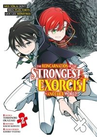 Toshinori Okazaki et Kiichi Kosuzu - The reincarnation of the strongest exorcist in another world Tome 2 : .