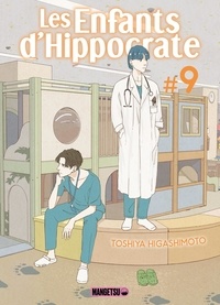 Toshiya Higashimoto - Les enfants d'Hippocrate 9 : Les Enfants d'Hippocrate T09.