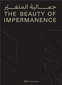 The Beauty of Impermanence
