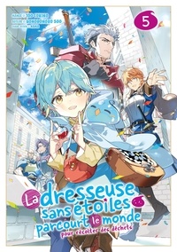 Meilleurs téléchargements de livres électroniques La dresseuse sans étoiles parcourt le monde Tome 5 par Tou Fukino