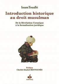 Introduction historique au droit musulman