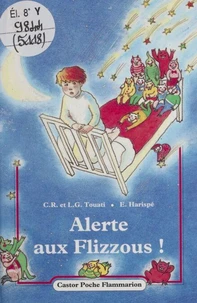 Alerte aux Flizzous !