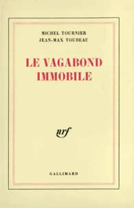 Le Vagabond immobile