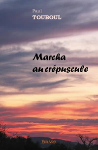 Marcha au crepuscule