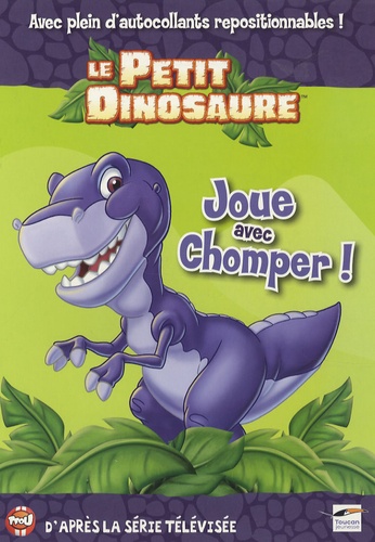  Toucan - Le Petit Dinosaure  : Joue avec Chomper !.