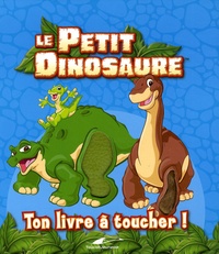  Toucan - Le petit dinosaure - Ton livre à toucher !.