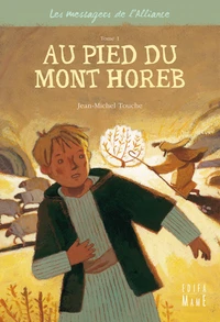 Au pied du mont Horeb