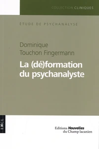 La (dé)formation du psychanalyste