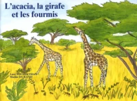 L'acacia, la girafe et les fourmis