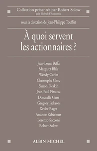A quoi servent les actionnaires ?