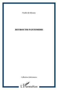 Beyrouth Pantomime