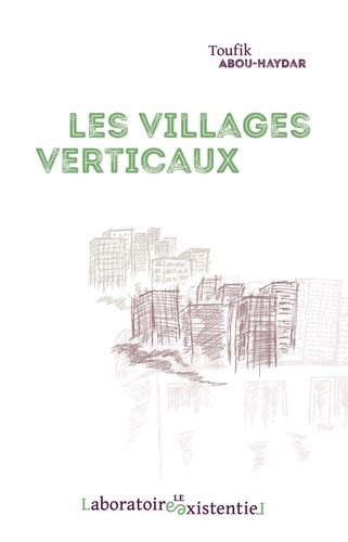 Les villages verticaux - Occasion