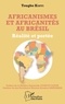 Tougbo Koffi - Africanismes et africanités au Brésil - Réalité et portée.