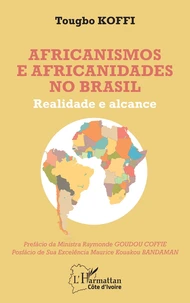 Africanismos e africanidades no Brasil