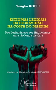 Estigmas lexicais da escravidão na costa do marfim