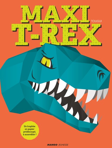  Toughi - Maxi T-Rex.