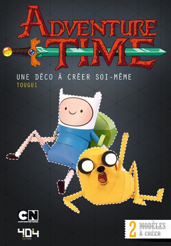 Adventure Time. Une déco à créer soi-même. Avec 2 modèles à créer